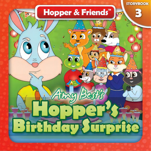 Hopper's Birthday Surprise, De Harris, Michael. Hopper & Friends, Vol. 3. Editorial Lightning Source Inc, Tapa Blanda En Inglés