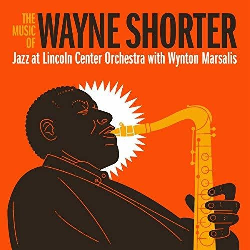 Cd The Music Of Wayne Shorter - Jazz At Lincoln Center