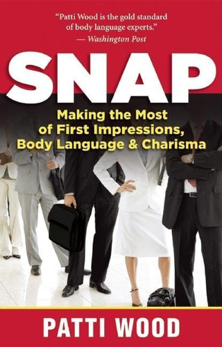 Libro: Snap: Making The Most Of First Impressions, Body And