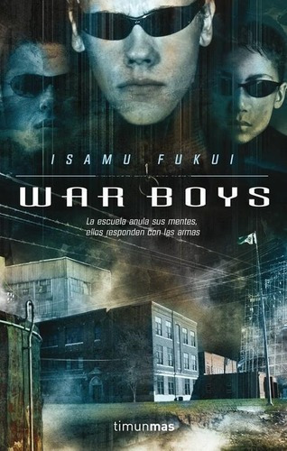 War Boys, De Fukui, Isamu. Editorial Timun Mas En Español