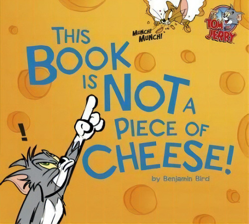 This Book Is Not A Piece Of Cheese, De Benjamin Bird. Editorial Capstone Press En Inglés