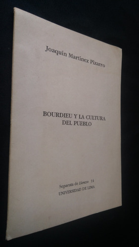 Bourdieu Y La Cultura Del Pueblo. Joaquín Martínez Pizarro