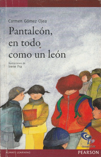 Pantaleon, En Todo Como Un Leon, Carmen Gomez