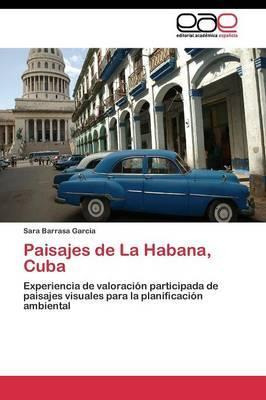 Libro Paisajes De La Habana, Cuba - Barrasa Garcia Sara