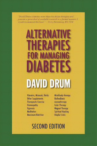 Alternative Therapies For Managing Diabetes, De Drum, David. Editorial Burning Books, Tapa Blanda En Inglés