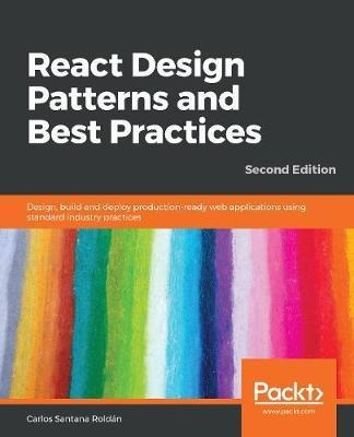 Libro React Design Patterns And Best Practices : Design, ...