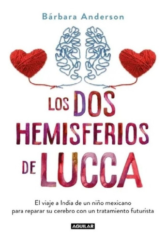 Libro Los Dos Hemisferios De Lucca - Bárbara Anderson