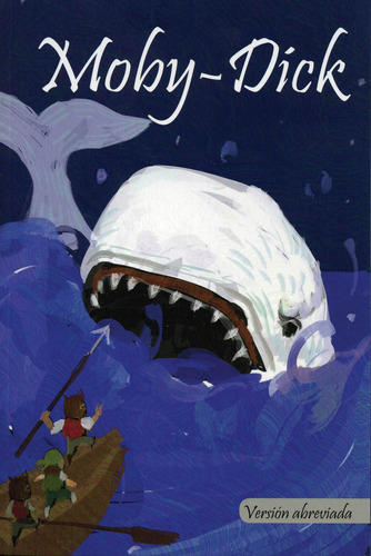 Clasicos: Moby Dick, de Melville, Herman. Editorial Silver Dolphin (en español), tapa blanda en español, 2020