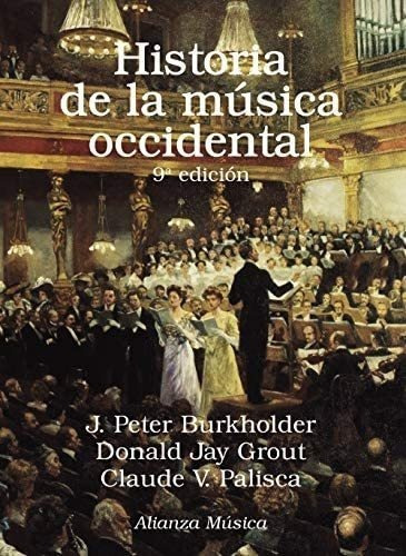 Libro: Historia De La Música Occidental: Novena Edición