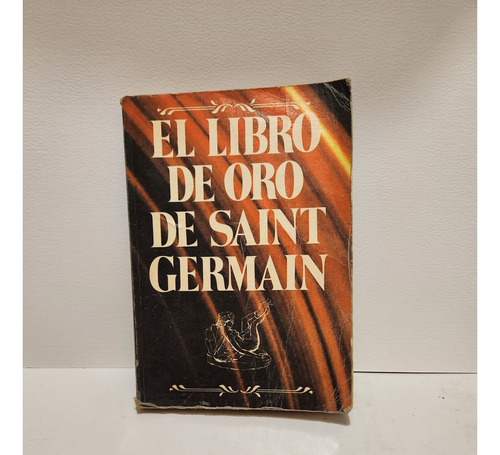El Libro De Oro De Saint Germain Saint Germain