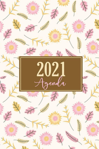 Libro: 2021 Agenda: Planificador 2021 | Del 1 De Enero De 20