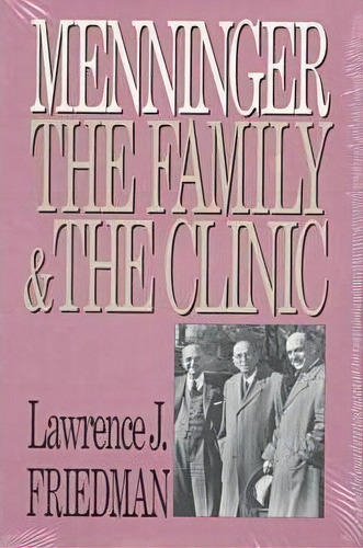 Menninger, De Lawrence Friedman. Editorial University Press Kansas, Tapa Blanda En Inglés