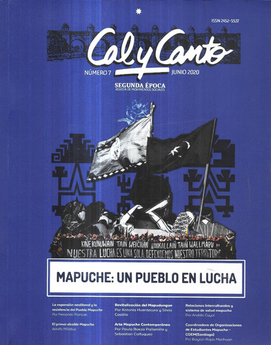 Cal Y Canto N° 7 / Junio 2020 / Mapuche : Un Pueblo En Lucha