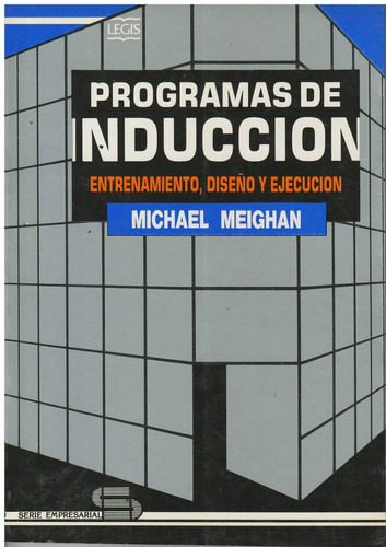 Programas De Induccion, De Meighan, Michael. Editorial Legis Colombia, Tapa Tapa Blanda En Español