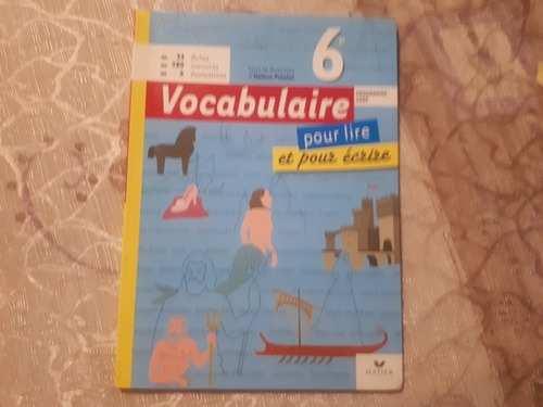 Vocabulaire 6 - Pour Lire Et Pour Ecrire - Helene Potelet