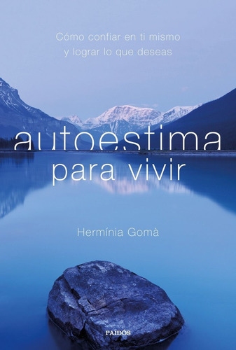 Autoestima Para Vivir - Herminia Gom·