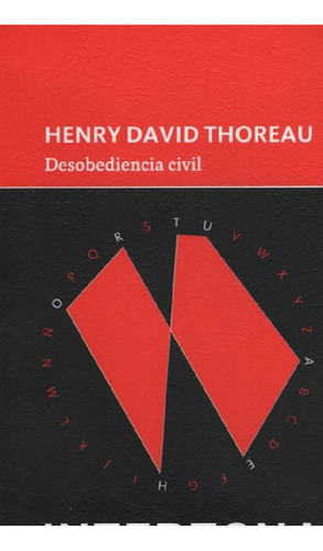 Libro - Desobediencia Civil - Thoreau, Henry David, De Thor