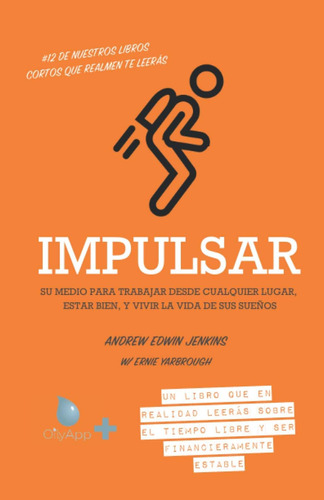 Libro: Impulsar: Su Medio Trabajar Desde Cualquier Lugar