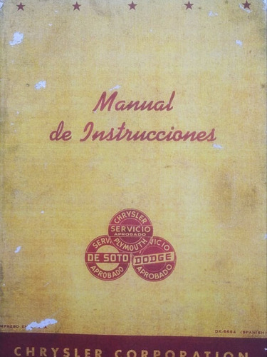 Manual De Usuario: Chrysler-dodge-desoto-plymouth 1946/48