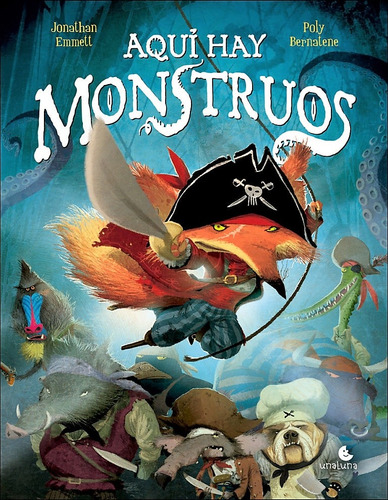 Aqui Hay Monstruos - Jonathan Emmett