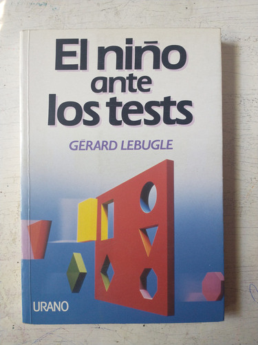 El Niño Ante Los Tests Gerard Lebugle