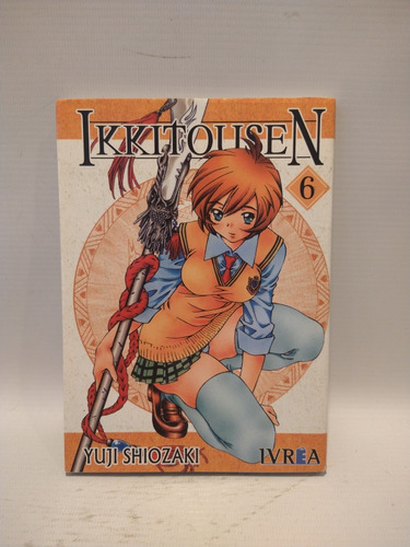 Ikkitousen 6 Yuji Shiozaki Ivrea