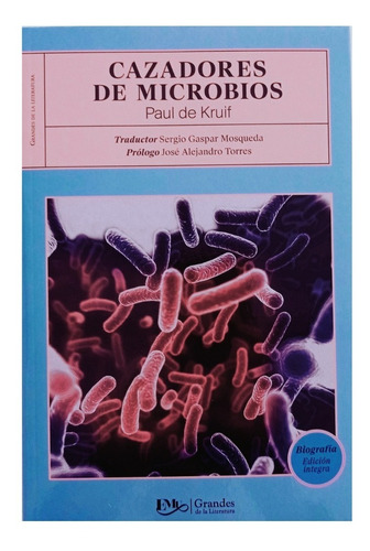 Cazadores De Microbios / Nuevo Y Original 