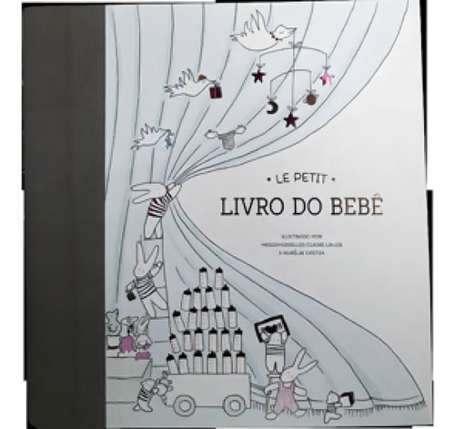 Le Petit O Livro Do Bebê, De Claire Laude, Mesdemoiselles. Editorial Vergara & Riba, Capa Dura, Edição 2019-10-01 00:00:00 Em Português