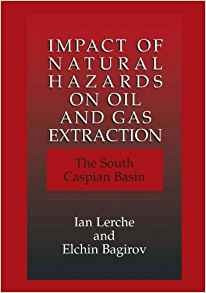 Impact Of Natural Hazards On Oil And Gas Extraction The Sout