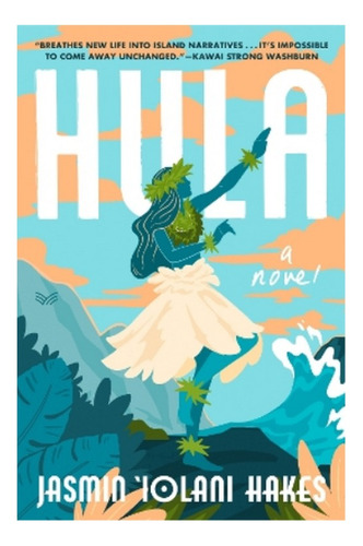 Hula - A Novel. Eb5