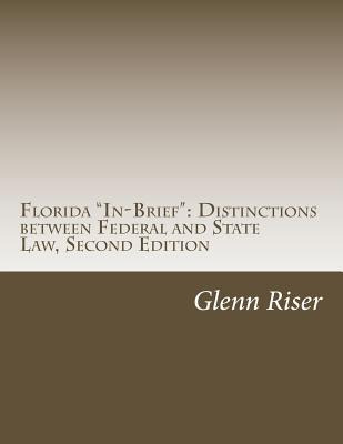 Libro Florida In-brief : Distinctions Between Federal And...