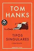 Comprar Tipos Singulares -best Seller - Ficcion-