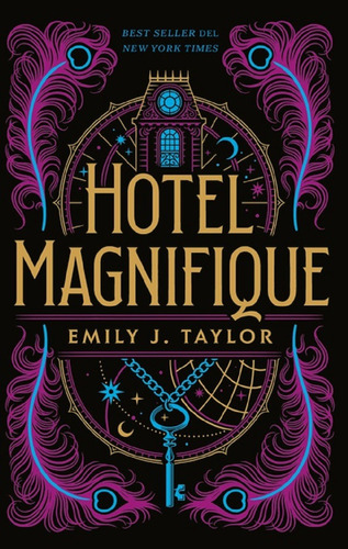 Hotel Magnifique - Emily J. Taylor - Urano