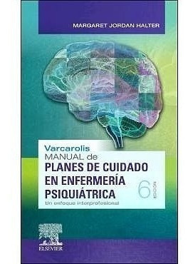 Varcarolis Manual De Planes De Cuidado En Enfermería Psiq.