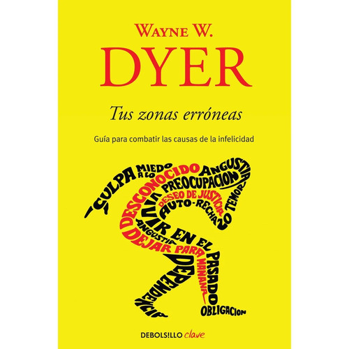 Tus Zonas Erroneas - Wayne W. Dyer