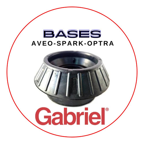 Base Amortiguador Aveo Spark Optra (alta Reforzada) Gabriel