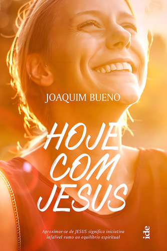 Hoje com Jesus, de Bueno, Joaquim. Editorial Ide Editora, capa mole em português, 2019