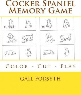 Libro Cocker Spaniel Memory Game : Color - Cut - Play - G...