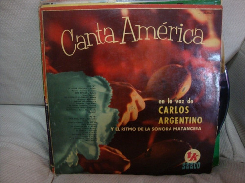 Vinilo Carlos Argentino Canta America Sonora Matancera C3