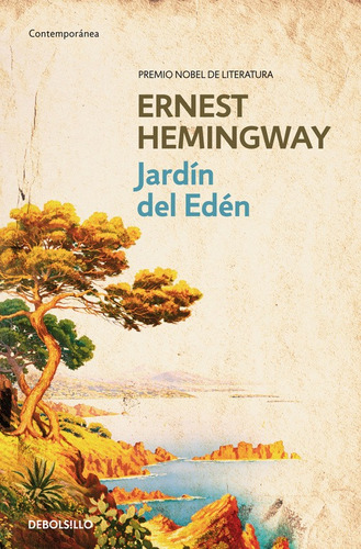 El Jardín Del Edén - Hemingway, Ernest  - *