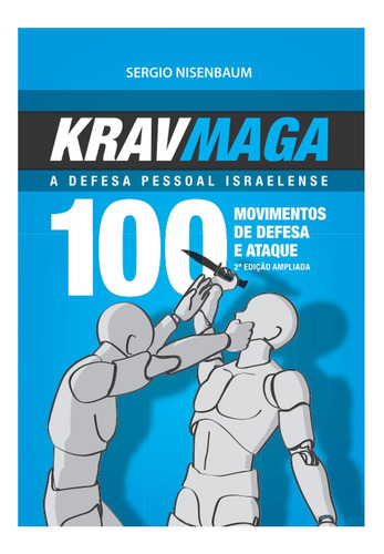 Libro: Krav Maga La Defensa Del Personal Israelí: 100 Movimi