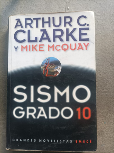 Sismo Grado 10 - Arthur C Clarke Y Mike Mcquay  Emece