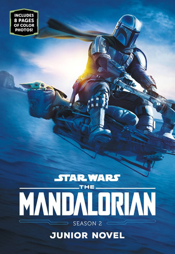 The Mandalorian Season 2 Junior Novel, de Schreiber, Joe. Editorial Disney Lucasfilm Press, tapa blanda en inglés, 2022