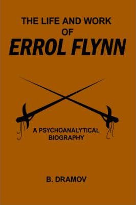 Libro The Life And Work Of Errol Flynn