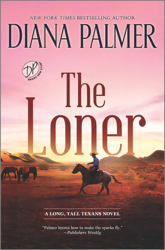 The Loner, De Palmer, Diana. Editorial Hqn Books, Tapa Dura En Inglés