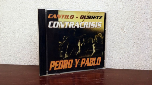 Pedro Y Pablo - Contracrisis * Cd Muy Buen Estado