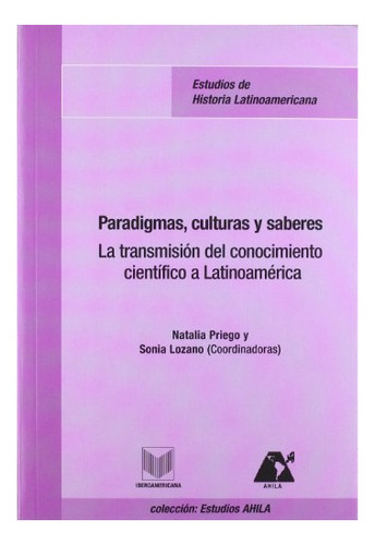 Libro Paradigmas Culturas Y Saberes La Transmisi De Priego