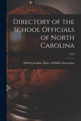 Libro Directory Of The School Officials Of North Carolina...
