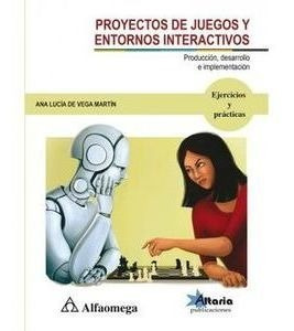 Libro Proyectos De Juegos Y Entornos Interactivos Original