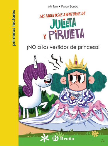 Julieta Y Piruleta 1 No A Los Vestidos De Princesa - Mr Tan
